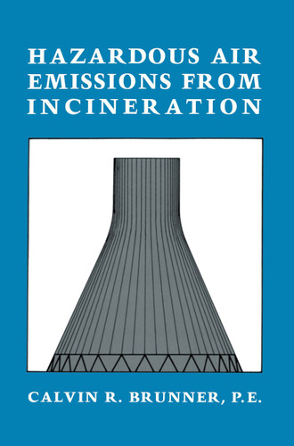Hazardous Air Emissions from Incineration book cover by Calvin R. Brunner