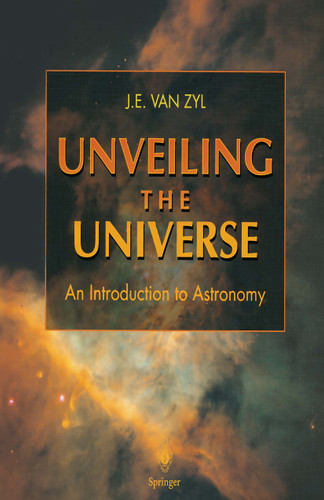 Unveiling the Universe: An Introduction to Astronomy book cover by J.E. van Zyl