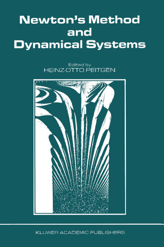 Newton’s Method and Dynamical Systems book cover by 