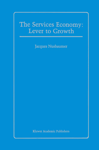 The Services Economy: Lever to Growth book cover by Jacques A.E. Nusbaumer