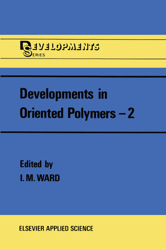 Developments in Oriented Polymers—2 book cover by 