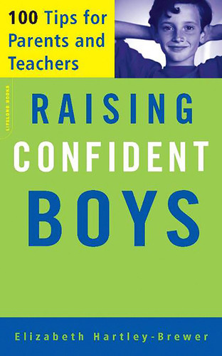 Raising Confident Boys: 100 Tips For Parents And Teachers book cover by Elizabeth Hartley-Brewer