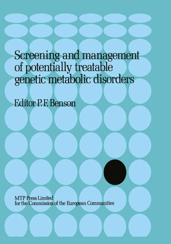 Screening and management of potentially treatable genetic metabolic disorders: Proceeding of the Workshop held in London, March 17–18, 1983 book cover by 