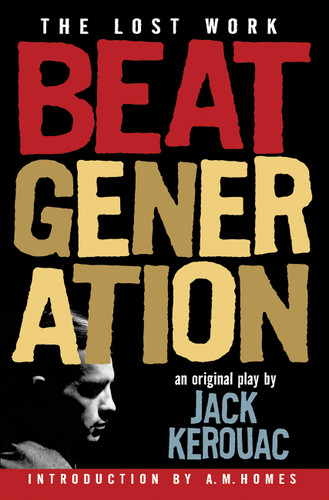 Beat Generation: The Lost Work book cover by Jack Kerouac