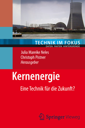 Kernenergie: Eine Technik für die Zukunft? (Technik im Fokus) book cover by 