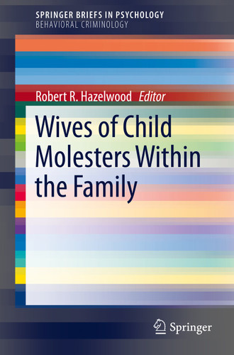Wives of Child Molesters Within the Family (SpringerBriefs in Psychology) book cover by 
