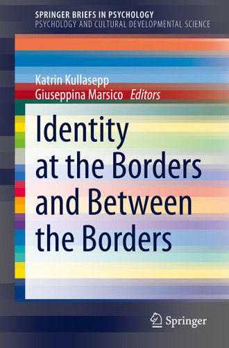 Identity at the Borders and Between the Borders (SpringerBriefs in Psychology) book cover by 