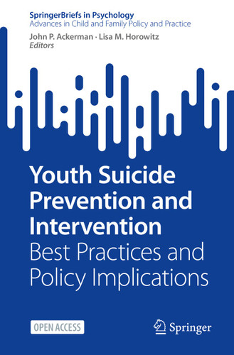 Youth Suicide Prevention and Intervention: Best Practices and Policy Implications (Advances in Child and Family Policy and Practice) book cover by 