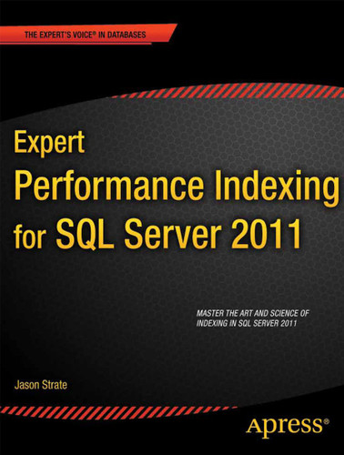 Expert Performance Indexing for SQL Server 2012 book cover by Jason Strate, Ted Krueger