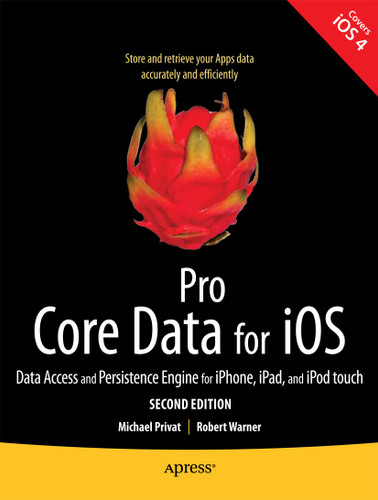Pro Core Data for iOS, Second Edition book cover by Robert Warner, Michael Privat