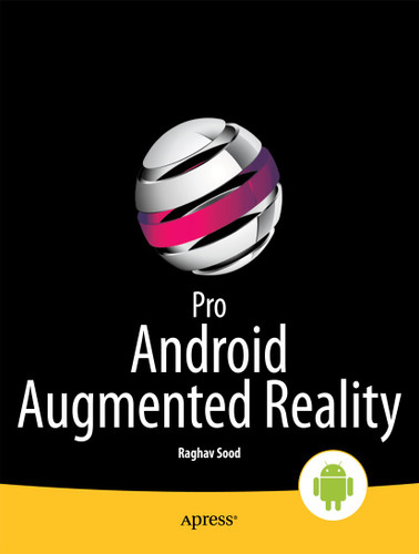 Pro Android Augmented Reality book cover by Raghav Sood