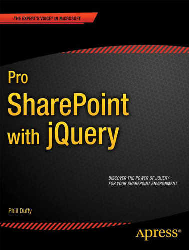Pro SharePoint with jQuery book cover by Phill Duffy