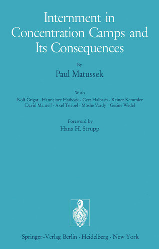 Internment in Concentration Camps and Its Consequences book cover by P. Matussek