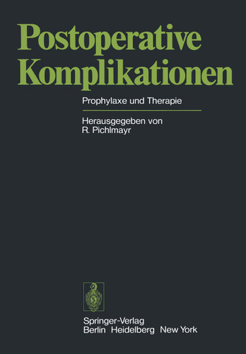 Postoperative Komplikationen: Prophylaxe und Therapie book cover by 