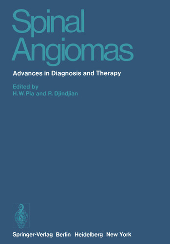 Spinal Angiomas: Advances in Diagnosis and Therapy book cover by 