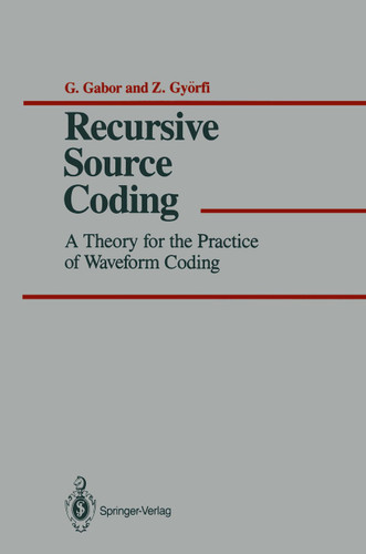 Recursive Source Coding: A Theory for the Practice of Waveform Coding book cover by G. Gabor, Z. Györfi