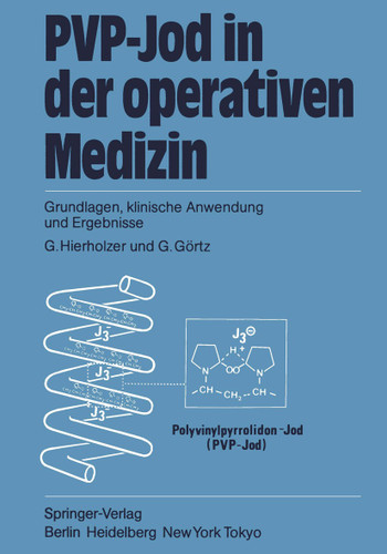 PVP-Jod in der operativen Medizin: Grundlagen, klinische Anwendung und Ergebnisse book cover by 