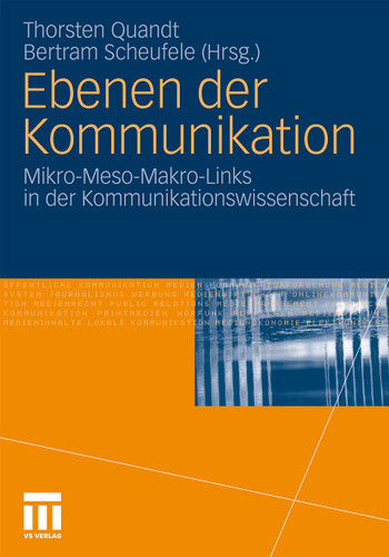 Ebenen der Kommunikation: Mikro-Meso-Makro-Links in der Kommunikationswissenschaft book cover by 