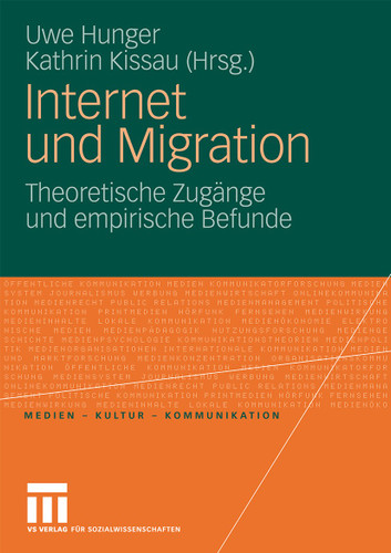 Internet und Migration: Theoretische Zugänge und empirische Befunde (Medien • Kultur • Kommunikation) book cover by 