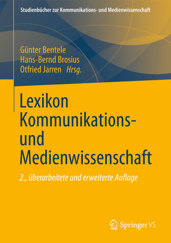 Lexikon Kommunikations- und Medienwissenschaft (Studienbücher zur Kommunikations- und Medienwissenschaft) book cover by 