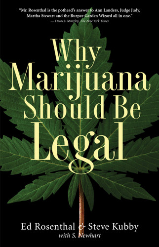 Why Marijuana Should Be Legal book cover by Ed Rosenthal, Steve Kubby