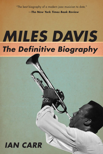 Miles Davis: The Definitive Biography book cover by Ian Carr