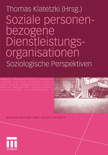Soziale personenbezogene Dienstleistungsorganisationen: Soziologische Perspektiven (Organisation und Gesellschaft) book cover by 