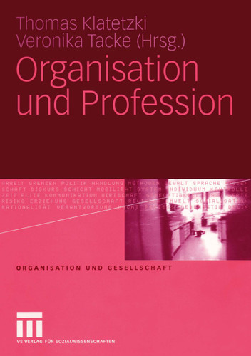Organisation und Profession (Organisation und Gesellschaft) book cover by 