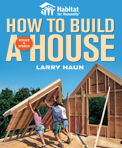 Habitat for Humanity: How to Build a House: Revised and Updated book cover by Angela C. Johnson