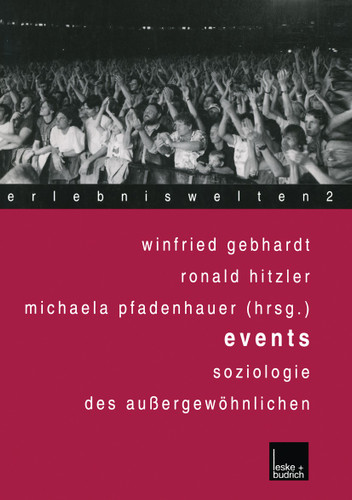Events: Soziologie des Außergewöhnlichen (Erlebniswelten #2) book cover by 