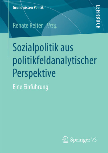 Sozialpolitik aus politikfeldanalytischer Perspektive: Eine Einführung (Grundwissen Politik) book cover by 