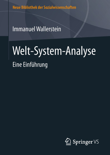 Welt-System-Analyse: Eine Einführung (Neue Bibliothek der Sozialwissenschaften) book cover by Immanuel Wallerstein