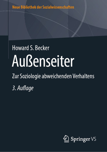 Außenseiter: Zur Soziologie abweichenden Verhaltens (Neue Bibliothek der Sozialwissenschaften) book cover by Howard S. Becker
