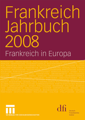 Frankreich Jahrbuch 2008: Frankreich in Europa (Frankreich Jahrbuch) book cover by 