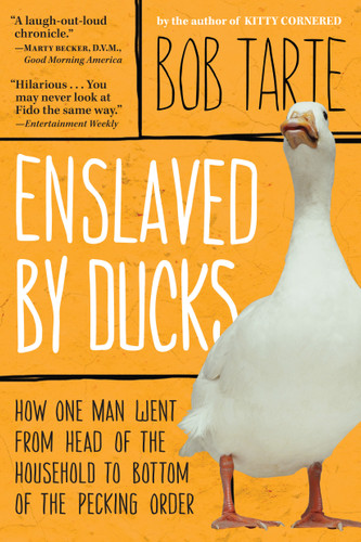 Enslaved by Ducks book cover by Bob Tarte