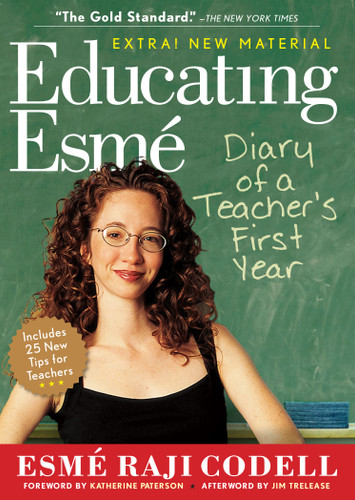 Educating Esmé: Diary of a Teacher's First Year book cover by Esmé Raji Codell