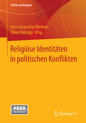 Religiöse Identitäten in politischen Konflikten (Politik und Religion) book cover by 