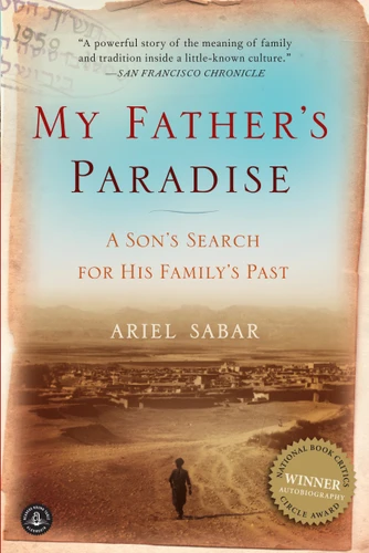 My Father's Paradise: A Son's Search for His Family's Past book cover by Ariel Sabar