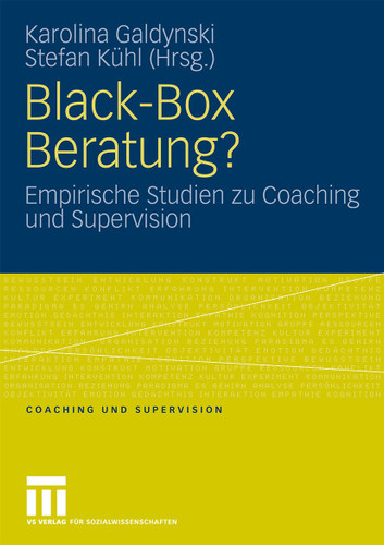 Black-Box Beratung?: Empirische Studien zu Coaching und Supervision (Coaching und Supervision) book cover by 