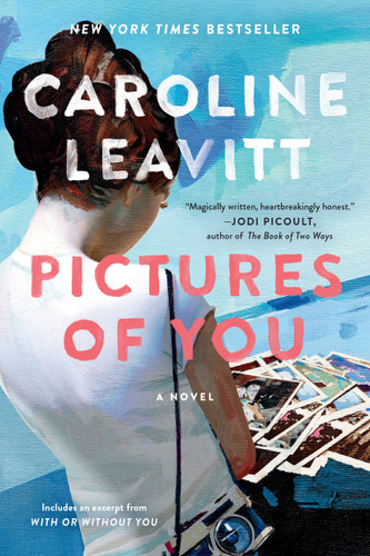Pictures of You book cover by Caroline Leavitt