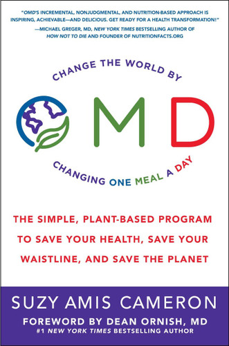 OMD: The Simple, Plant-Based Program to Save Your Health, Save Your Waistline, and Save the Planet Cover