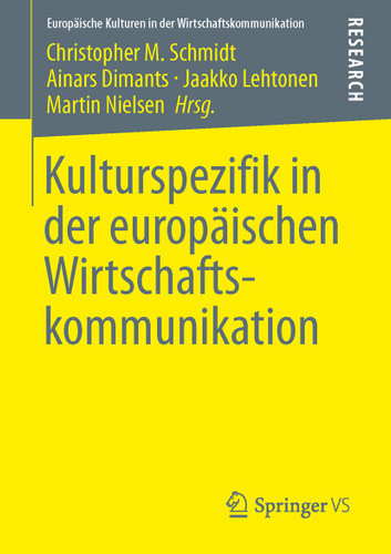 Kulturspezifik in der europäischen Wirtschaftskommunikation (Europäische Kulturen in der Wirtschaftskommunikation #22) book cover by 