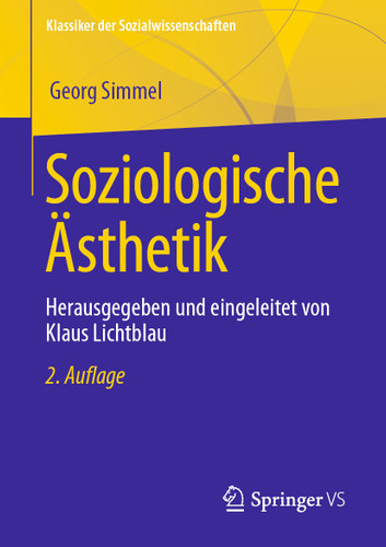 Soziologische Ästhetik: Herausgegeben und eingeleitet von Klaus Lichtblau (Klassiker der Sozialwissenschaften) book cover by Georg Simmel