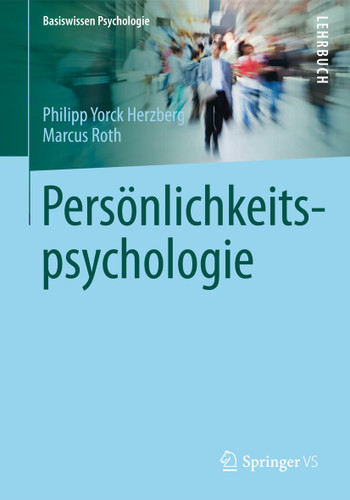 Persönlichkeitspsychologie (Basiswissen Psychologie) book cover by Philipp Yorck Herzberg, Marcus Roth
