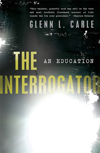 The Interrogator: An Education book cover by Glenn L. Carle