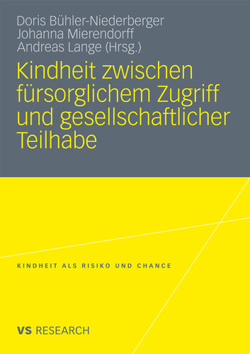 Kindheit zwischen fürsorglichem Zugriff und gesellschaftlicher Teilhabe (Kindheit als Risiko und Chance) book cover by 