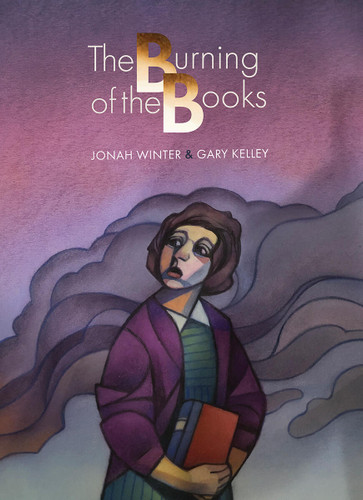 The Burning of the Books book cover by Jonah Winter