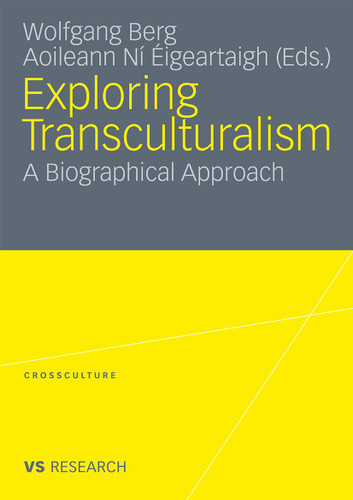 Exploring Transculturalism: A Biographical Approach (Crossculture) book cover by 