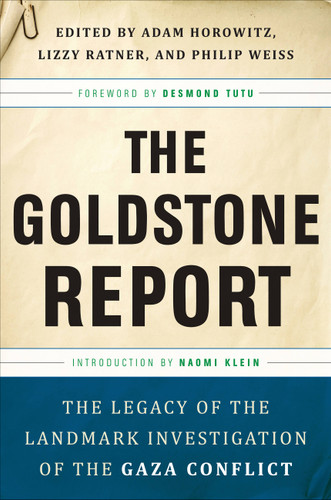 The Goldstone Report: The Legacy of the Landmark Investigation of the Gaza Conflict book cover by 