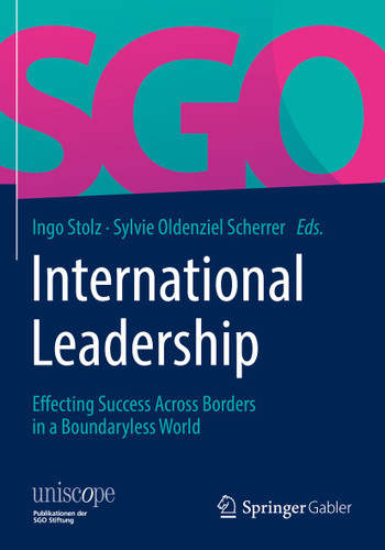 International Leadership: Effecting Success Across Borders in a Boundaryless World (uniscope. Publikationen der SGO Stiftung) book cover by 